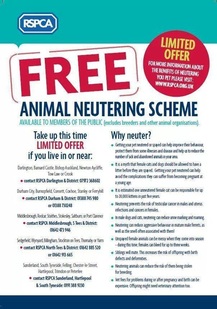 Free Neutering from The RSPCA . See poster for details and telephone numbers
